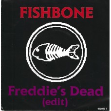 FISHBONE - Freddie´s dead